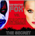 Samantha Fox vs. Zante Dilemma – «The Secret Radio»